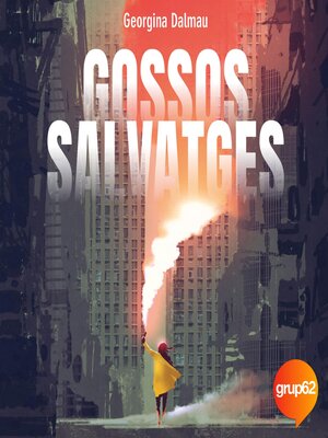 cover image of Gossos salvatges
